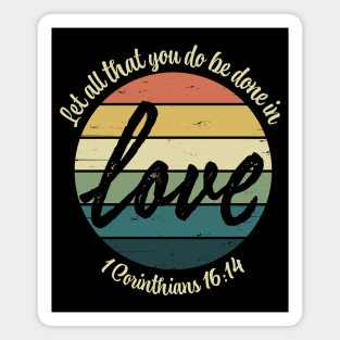 Retro Rainbow Love 1 Corinthians 16:14 Bible Verse Christian Magnet